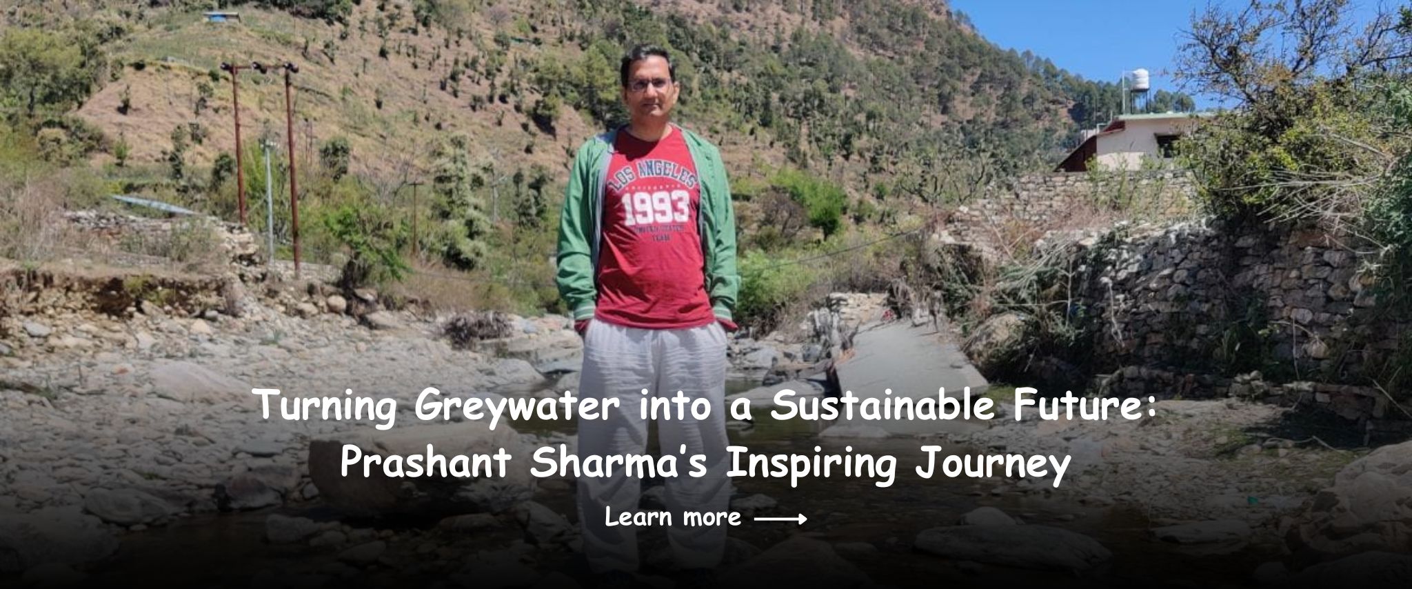 Turning Greywater into a Sustainable Future Prashant Sharmas Inspiring Journey